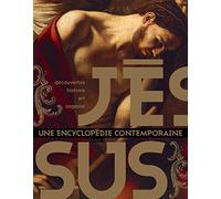 Jésus – Une encyclopédie contemporaine – Occasion – Bayardesportes