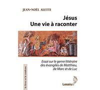 Jésus - Une vie à raconter