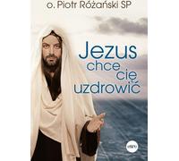 Jésus veut vous guérir