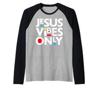 Jesus Vibes Only Christ Christian Prient Croire Hommes Femmes Enfants Manche Raglan