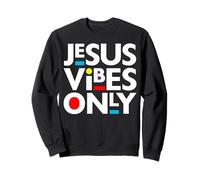 Jesus Vibes Only Christ Christian Prient Croire Hommes Femmes Enfants Sweatshirt