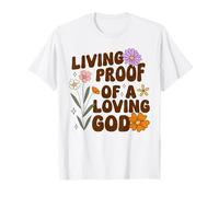 Jésus Vivant la Preuve d'un Dieu Aimant Foi chrétienne T-Shirt