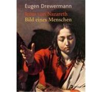Jesus von Nazareth - Bilder eines Menschen Drewermann, Eugen (Auteur)