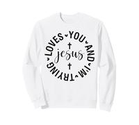 Jésus Vous Aime chrétiens Hommes et Femmes reconnaissants Sweatshirt