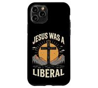 Jesus Was A Liberal Coque pour iPhone 11 Pro
