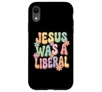 Jesus Was A Liberal Coque pour iPhone XR
