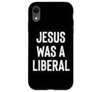 Jesus Was A Liberal Coque pour iPhone XR