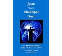 Jesus Was a Shaktipat Guru