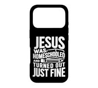 Jesus Was Homescholed Christian Homeschool Coque pour iPhone 17 Pro