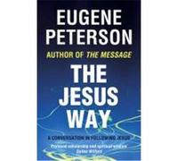 Jesus Way Peterson, Eugene (Auteur)