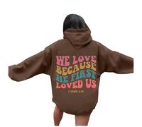 Jesus We Love Because He First Loved Us Sweat à capuche pour femme Workou à manches longues Lettre chrétienne avec capuche Vêtements God Fall Soft Graphic Sports Pulls Tendance Religious Faith Y2K