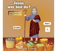 Jesus, wer bist du?: Band 4