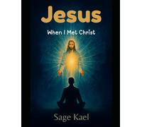 Jesus - When I Met Christ