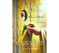 JESUS WHO?: DING-A-LING. Who's There? Jesus