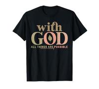 Jesus with God All Things are Possible Verse de la Bible T-Shirt