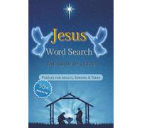 Jesus Word Search: Word Searches with Easy to Read Print about Jesus, Birth of Christ, Christmas and More | 6x9 inches, 121 pages | 50+ Puzzles ... Gift for Vacations, Holidays, and Free Times
