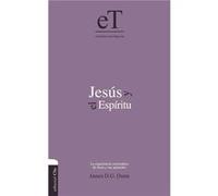 Jesus Y El Espiritu Dunn, James (Auteur)