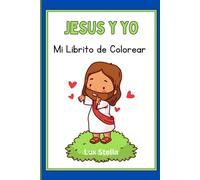 Jesús y yo: Mi Librito de Colorear
