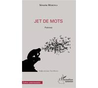 Jet de mots Poèmes - Séverin Modeste Mebenga Ekomba - L'harmattan - broché - Poésie
