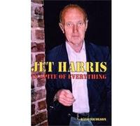 Jet Harris: In Spite of Everything Nicolson, Dave (Auteur)