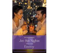 Jet-Set Nights With Her Enemy (Art of Being a Billionaire, Book 3) (Mills & Boon True Love) - Michele Renae - Mills & Boon True Love - ebook (ePub) - Livre