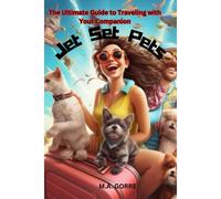 Jet Set Pets: The Ultimate Guide To Traveling With Your Companion