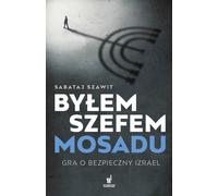 J'étais à la tête du Mossad