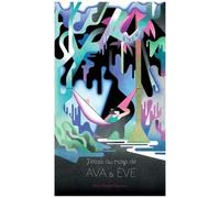 J'étais Au Pays De Ava Et Eve