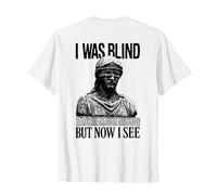 J'étais Aveugle mais Maintenant Je Vois - Christian T-Shirt