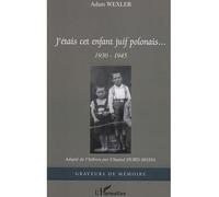 J'étais cet enfant juif polonais