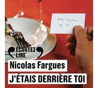 J'étais derrière toi 4 CD audio - Nicolas Fargues - Gallimard - Texte lu (CD) - Textes lus CD