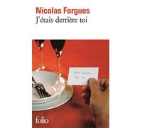 J'étais derrière toi – Gallimard