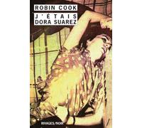 J'étais Dora Suarez: Un roman en deuil