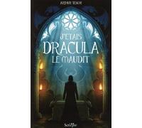 J'étais Dracula le maudit - Arthur Ténor - Scrineo - broché - Roman adolescent
