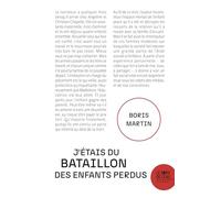 J'étais du Bataillon des enfants perdus