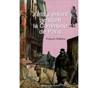 J'étais enfant pendant la Commune de Paris