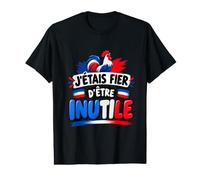 J'étais Fier D'être Inutile Humour Autodérision Décalé T-Shirt Graphique avec Valeur