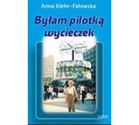 J'étais guide touristique - Anna Klehr-Fałowska (Buch auf Polnisch)