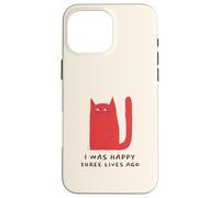 J'étais Heureuse il y a Trois Vies (déclaration drôle de Chat) Coque pour iPhone 16 Pro Max
