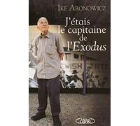 J'étais le capitaine de l'Exodus