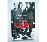 J'étais le gorille du général