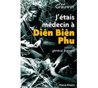 J'ETAIS MEDECIN DIEN BIEN PHU