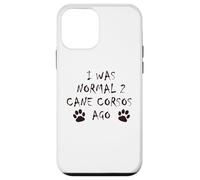 J'étais Normal il y a 2 Ans - T-Shirt pour Chien Cane Corso Coque pour iPhone 12 Mini
