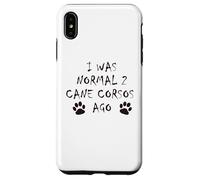 J'étais Normal il y a 2 Ans - T-Shirt pour Chien Cane Corso Coque pour iPhone XS Max