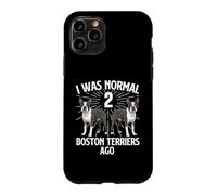 J'étais Normal il y a 2 Boston Terriers - Boston Terrier Lover Coque pour iPhone 11 Pro