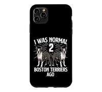 J'étais Normal il y a 2 Boston Terriers - Boston Terrier Lover Coque pour iPhone 11 Pro Max