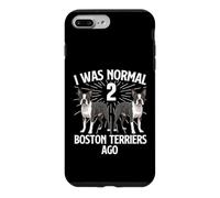 J'étais Normal il y a 2 Boston Terriers - Boston Terrier Lover Coque pour iPhone 7 Plus/8 Plus