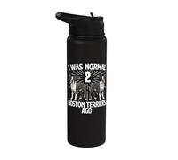J'étais normal il y a 2 Boston Terriers - Boston Terrier Lover Stainless Steel Insulated Water Bottle