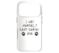 J'étais Normal il y a 2 Cane Corsos Amant de Chien drôle de Coque pour iPhone 17 Pro