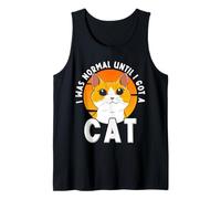 J'étais Normal jusqu'à ce Que j'aie Un Chat Débardeur